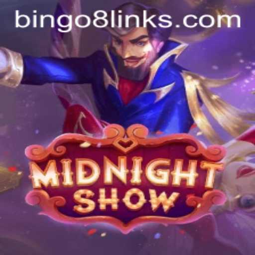 Discover the Thrills of MidnightShow with Bingo 8.com